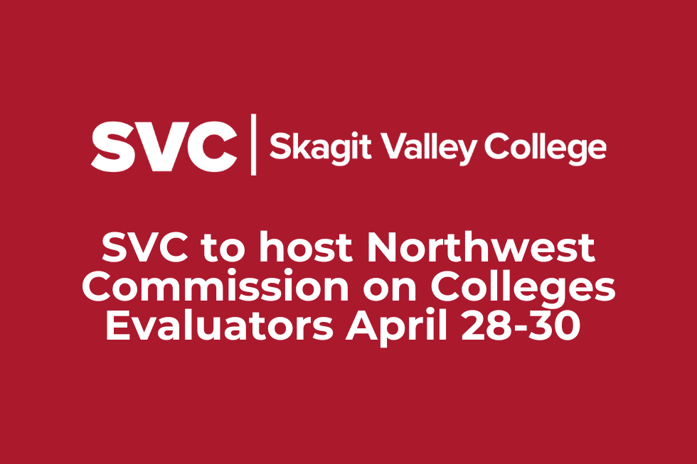 SVC to host Northwest Commission on Colleges Evaluators April 28-30  