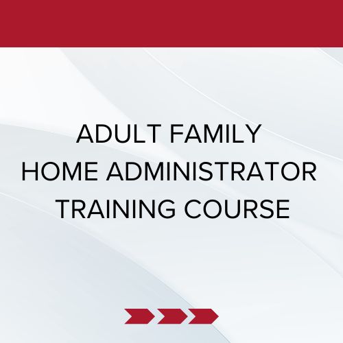 Adult family home administrator training course